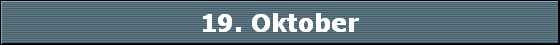 19. Oktober