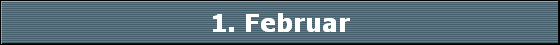 1. Februar