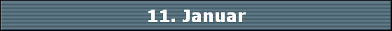 11. Januar