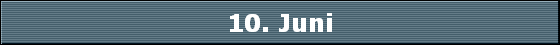 10. Juni