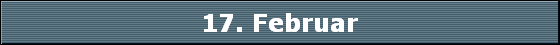 17. Februar