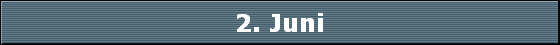 2. Juni