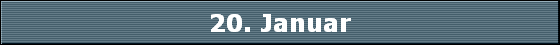 20. Januar