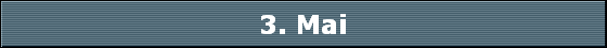 3. Mai