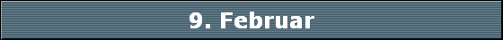 9. Februar