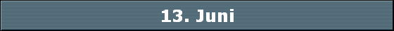 13. Juni