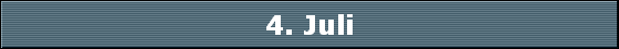 4. Juli