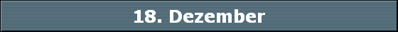 18. Dezember