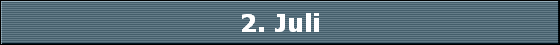 2. Juli