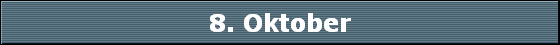 8. Oktober
