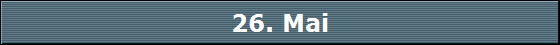 26. Mai