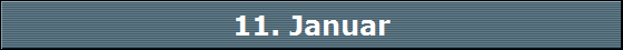 11. Januar