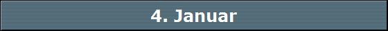 4. Januar